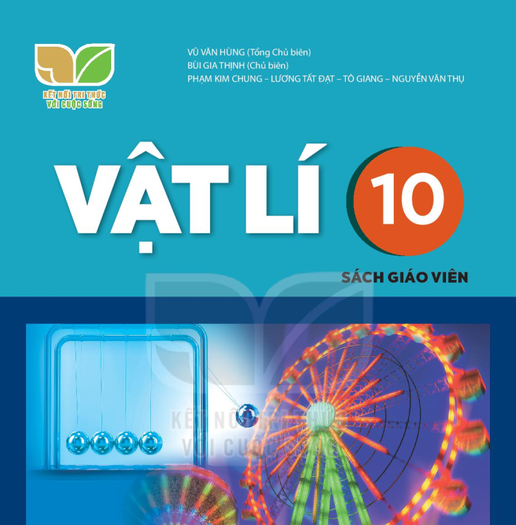 SÁCH GIÁO VIÊN VẬT LÍ 10 KẾT NỐI TRÍ THỨC Miễn phí